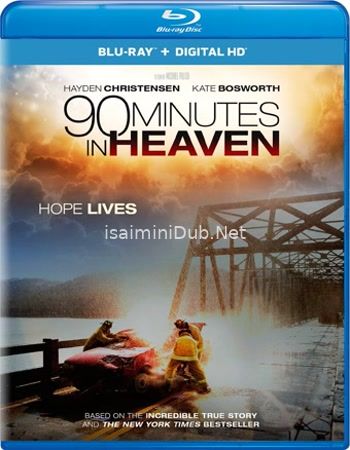 90 Minutes In Heaven (2015) Movie Poster