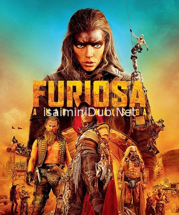 Furiosa A Mad Max Saga (2024) Movie Poster