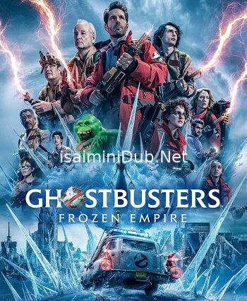 Ghostbusters Frozen Empire (2024) Movie Poster