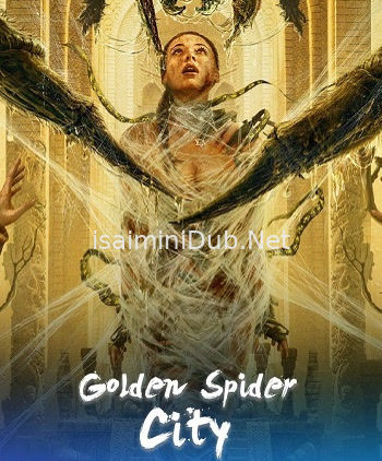 Golden Spider City (2022) Movie Poster