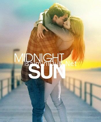 Midnight Sun (2018) Movie Poster