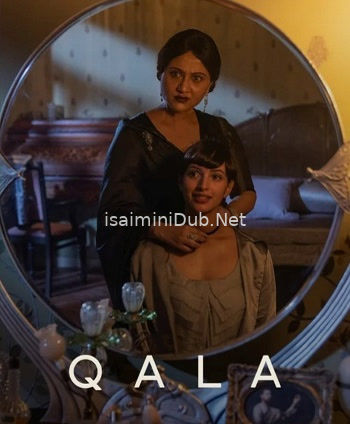 Qala (2022) Movie Poster