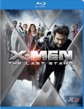 X Men The Last Stand (2006) Movie Poster