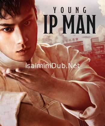 Young Ip Man Crisis Time (2020) Movie Poster